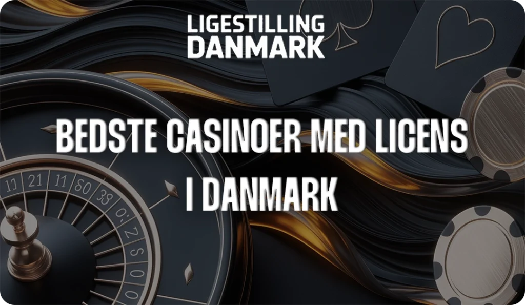 Bedste godkendte online casinoer med dansk licens