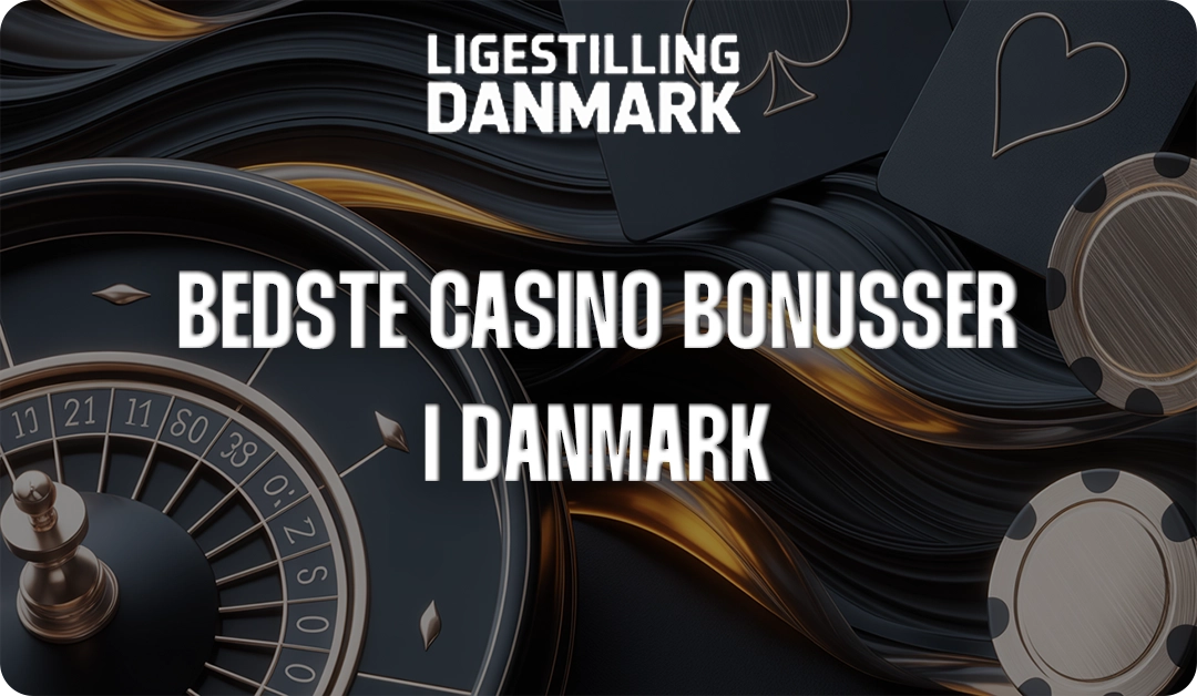 De bedste online casino bonusser i Danmark
