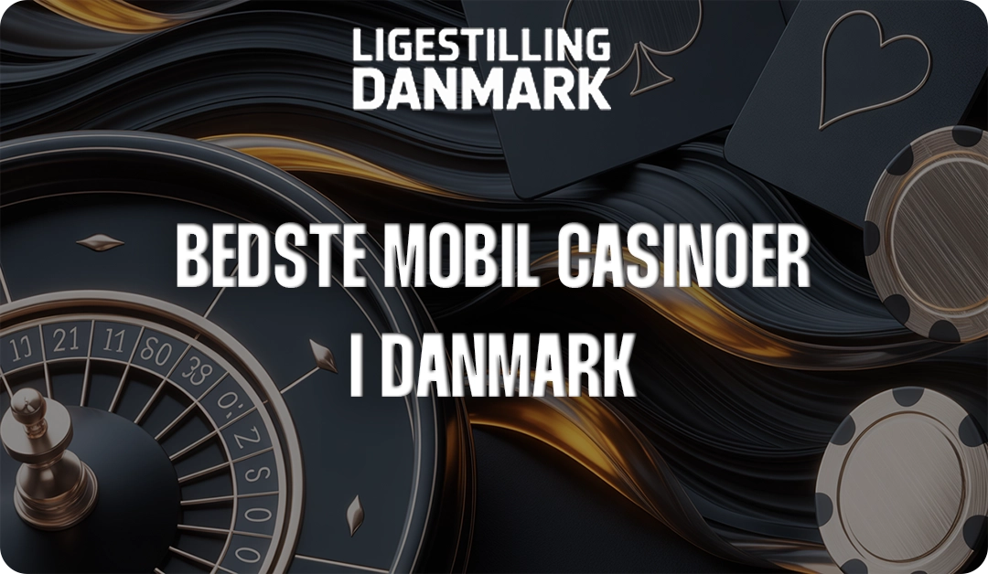 Mobil Casino - De bedste mobil casinoer i Danmark