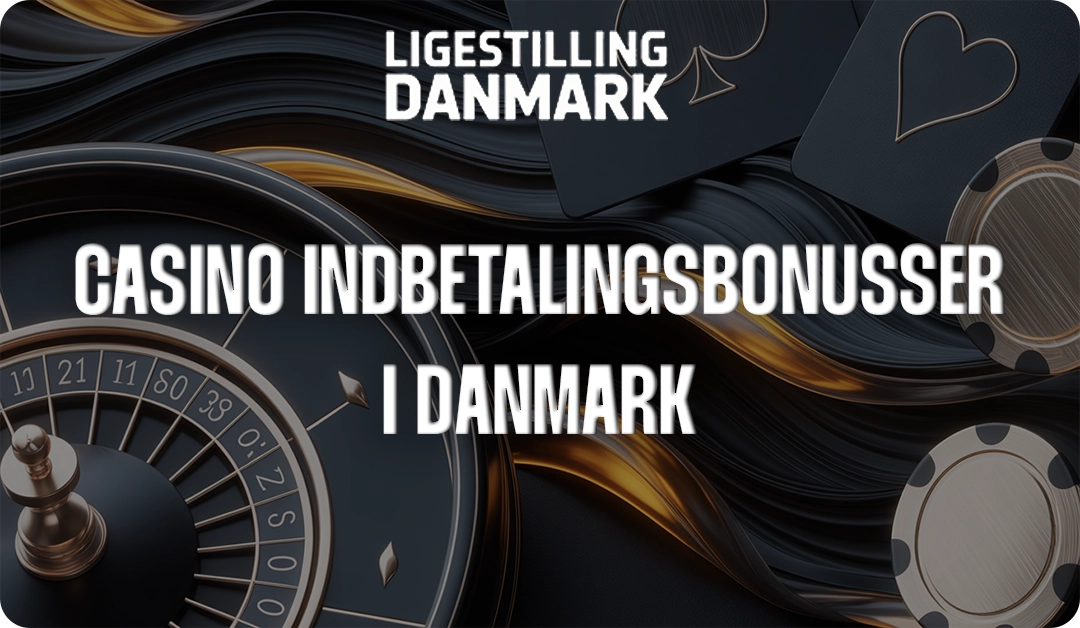 casino indbetalingsbonusser